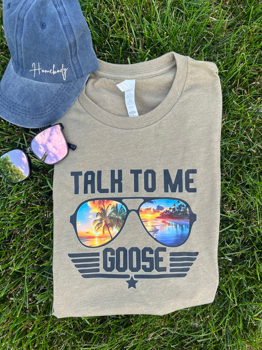 Talk To Me Goose