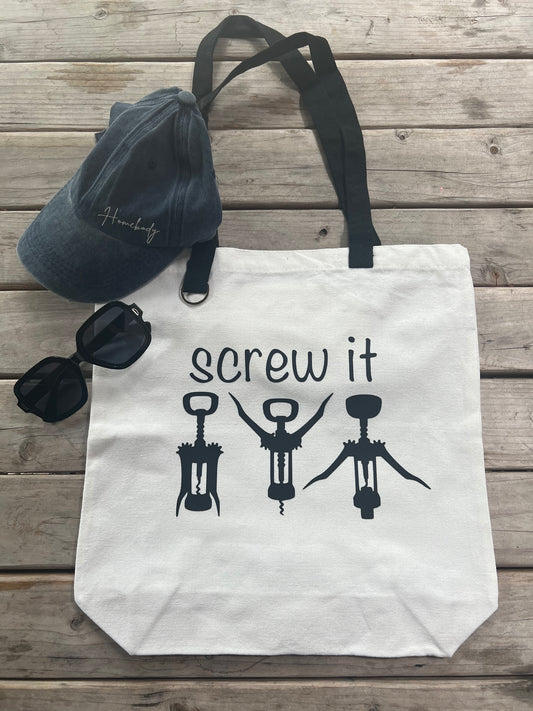 Screw it Tote Bag