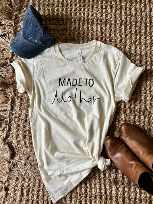 Made to Mother