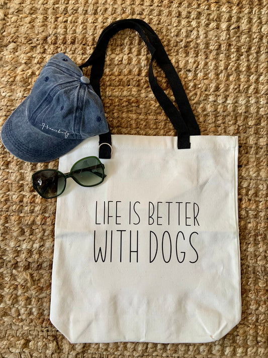 Life is better with dogs bag